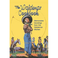 The Waldemar Cookbook: Memorable Savorings from the Waldemar Kitchen