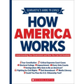 Scholastic's Guide to Civics: How America Works: Understanding Your Government and How You Can Get Involved