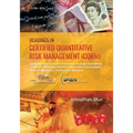 Readings in Certified Quantitative Risk Management (CQRM): Applying Monte Carlo Risk Simulation, Strategic Real Options, Stochastic Forecasting, Portf
