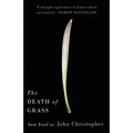 The Death of Grass