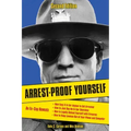 Arrest-Proof Yourself