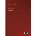 Little Songs: in large print