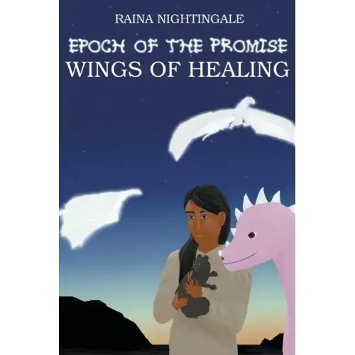 Epoch of the Promise: Wings of Healing