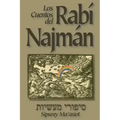 LOS CUENTOS DEL RABI NAJMAN (Sipurey Maasiot)