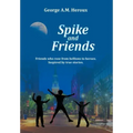 Spike and Friends
