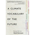 A Climate Vocabulary of the Future: Second Edition