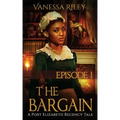 The Bargain: Episode I