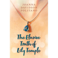 The Elusive Truth of Lily Temple