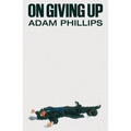 On Giving Up