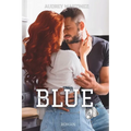 BLUE (Soldats d'Elite t.4)