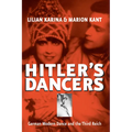 Hitler's Dancers: German Modern Dance and the Third Reich