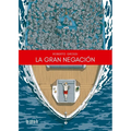 Gran Negación, La