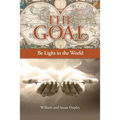 The Goal: Be Light in the World