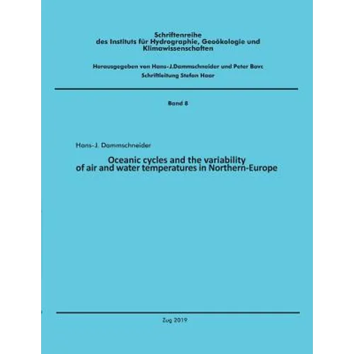 Oceanic cycles and the variability of air and water temperatures in Northern-Europe