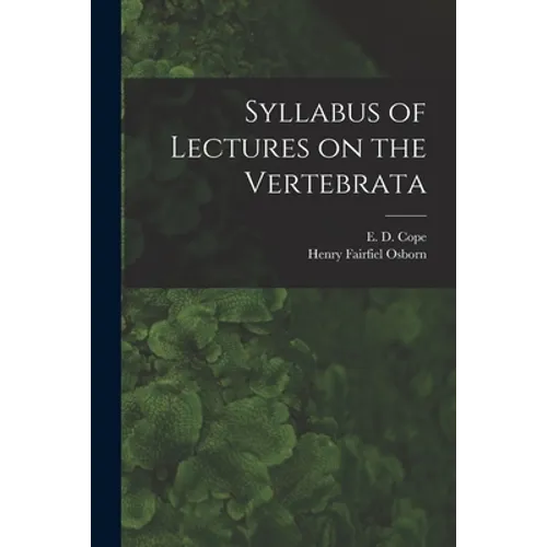 Syllabus of Lectures on the Vertebrata