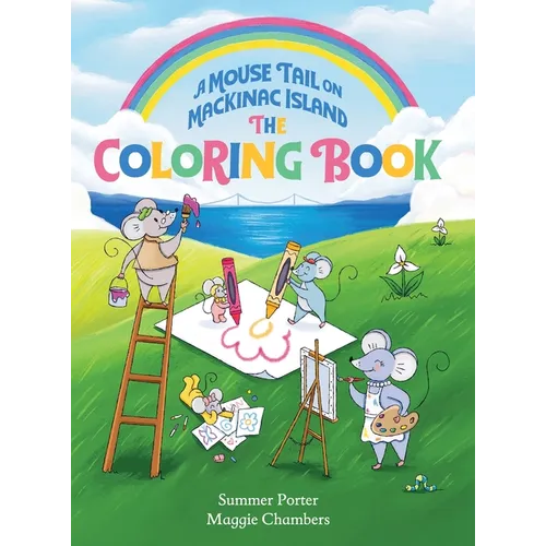 A Mouse Tail on Mackinac Island - The Coloring Book: Coloring, Mazes, Word Search, Jokes, and Classic Activities for Kids