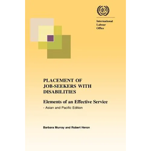 Placement of job-seekers with disabilities. Elements of an effective service - Asian and Pacific edition