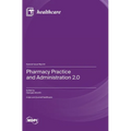 Pharmacy Practice and Administration 2.0