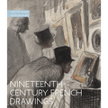 Nineteenth-Century French Drawings: The Cleveland Museum of Art