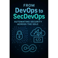 From DevOps to SecDevOps