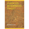 Clásicos Resumidos: Piaget