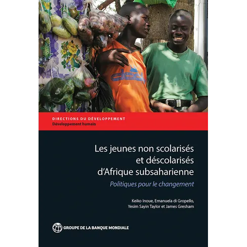 Les jeunes non scolarisés d'Afrique subsaharienne
