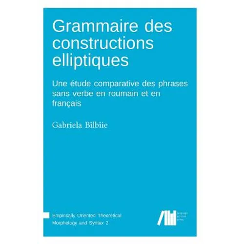 Grammaire des constructions elliptiques