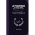 The Highlands and Western Isles of Scotland, Containing Descriptions of Their Scenery and Antiquities, With an Account of the Political History ...: P