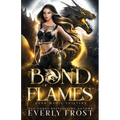 Bond of Flames: Dark Magic Shifters 2