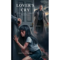 Lover's Cry: a Knightmares Among All Worlds Story