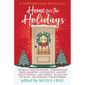 Home for the Holidays: A Christmastime Anthology