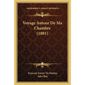 Voyage Autour De Ma Chambre (1881)