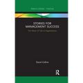 Stories for Management Success: The Power of Talk in Organizations