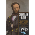 Sherman's March: The First Full-Length Narrative of General William T. Sherman's Devastating March through Georgia and the Carolinas