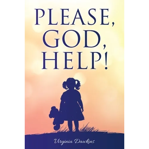 Please, God, Help!