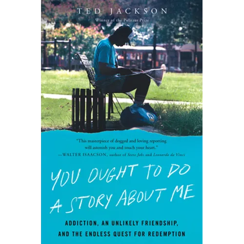 You Ought to Do a Story About Me