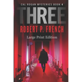 Three (Large Print Edition)
