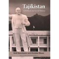 Tajikistan: A Political and Social History