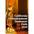 California Unemployment Insurance Code 2016