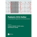 Pediatric ECG Holter: A Case-Based Approach to Interpretation