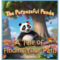 The Purposeful Panda: A Tale of Finding Your Path