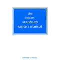 The Hiscox Standard Baptist Manual