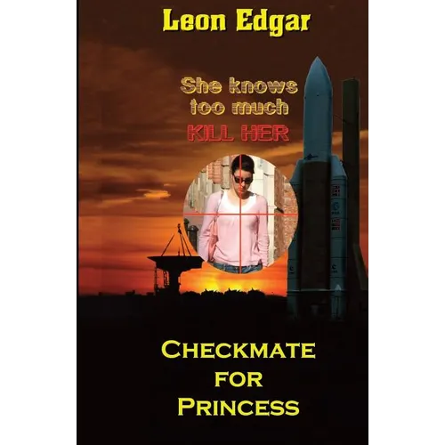 Checkmate for Princess: She knows too much - kill her
