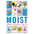 Moist