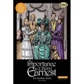 The Importance of Being Earnest the Graphic Novel: Original Text