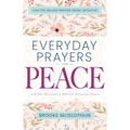 Everyday Prayers for Peace: A 30-Day Devotional & Reflective Journal for Women