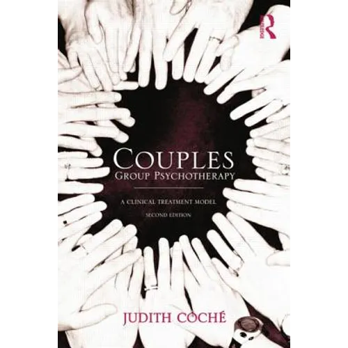 Couples Group Psychotherapy: A Clinical Treatment Model