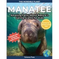 Manatee: Amazing Facts About Nature's Gentle Giants for Kids