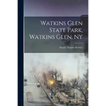 Watkins Glen State Park, Watkins Glen, NY
