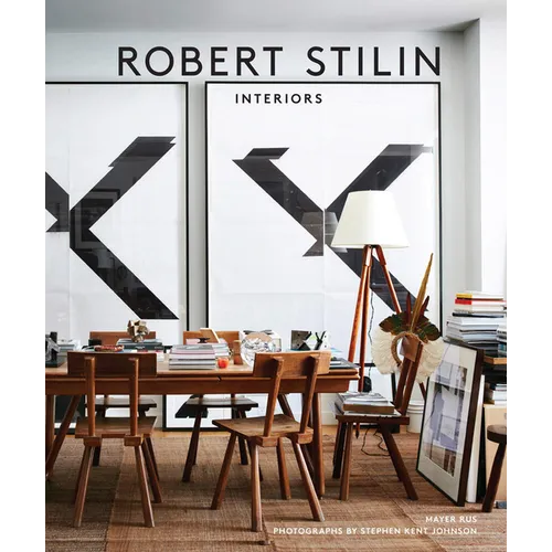Robert Stilin: Interiors